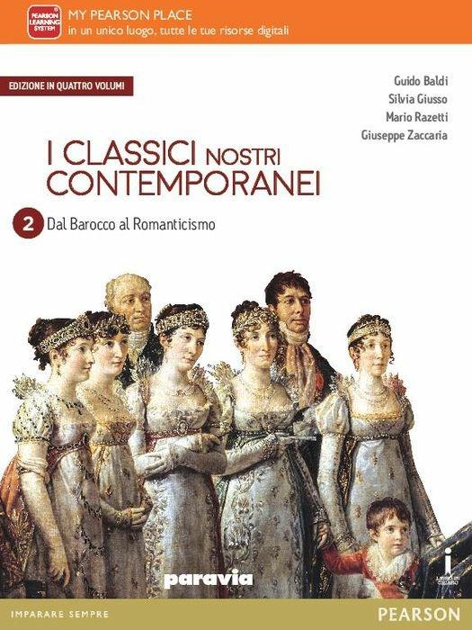  Classici nostri contemporanei. Per le Scuole superiori