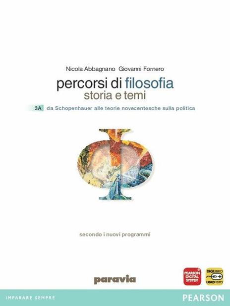  Percorsi di filosofia. Per le Scuole superiori