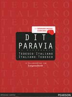 DIT Paravia. Il dizionario tedesco-italiano e italiano-tedesco