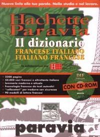 DIF Hachette Paravia. Dizionario francese-italiano, italiano francese. Con CD-ROM - copertina