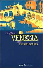 In gita a Venezia con Tiziano Scarpa