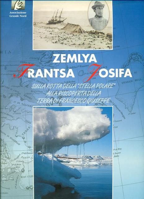 La terra di Francesco Giuseppe. Zemlya Frantsa Josifa - 6