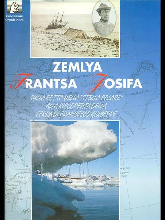 La terra di Francesco Giuseppe. Zemlya Frantsa Josifa - 2