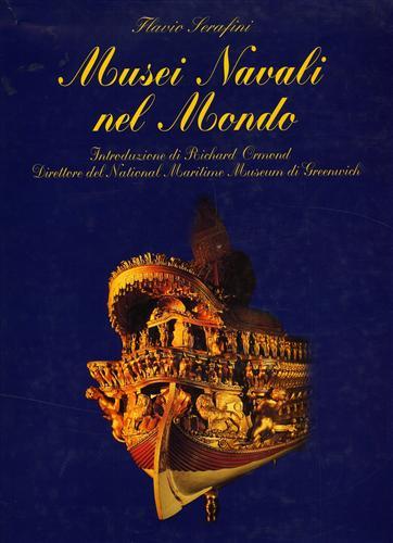 Musei navali nel mondo - Flavio Serafini - copertina