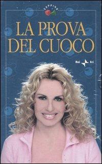 La prova del cuoco: 180 piatti di mare-190 ricette selezionate da Antonella Clerici - copertina