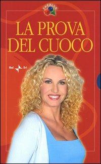 La prova del cuoco: I primi-180 piatti di mare-190 ricette selezionate da Antonella Clerici - copertina