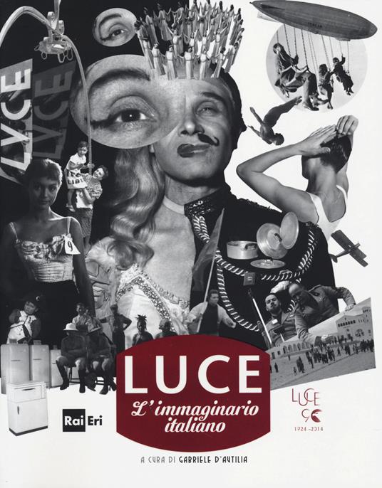 Luce. L'immaginario italiano. Ediz. italiana e inglese - copertina