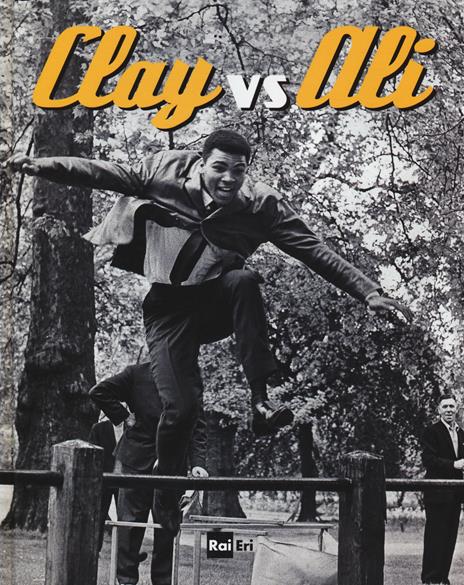 Clay vs Ali. Ediz. illustrata - William Strathmore - copertina