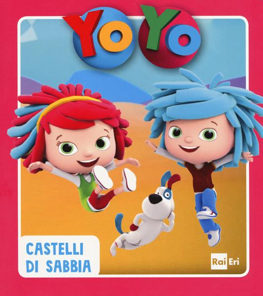 Castelli di sabbia. Yo-Yo. Ediz. a colori - copertina