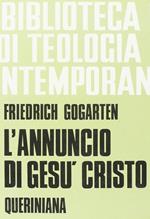 L' annuncio di Gesù Cristo. I fondamenti e il compito