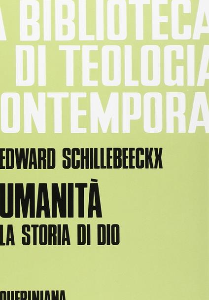 Umanità. La storia di Dio - Edward Schillebeeckx - copertina