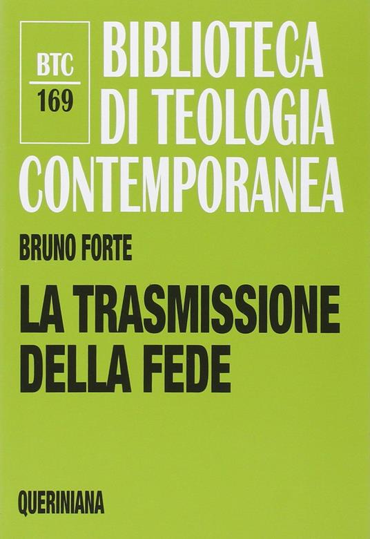 La trasmissione della fede - Bruno Forte - copertina