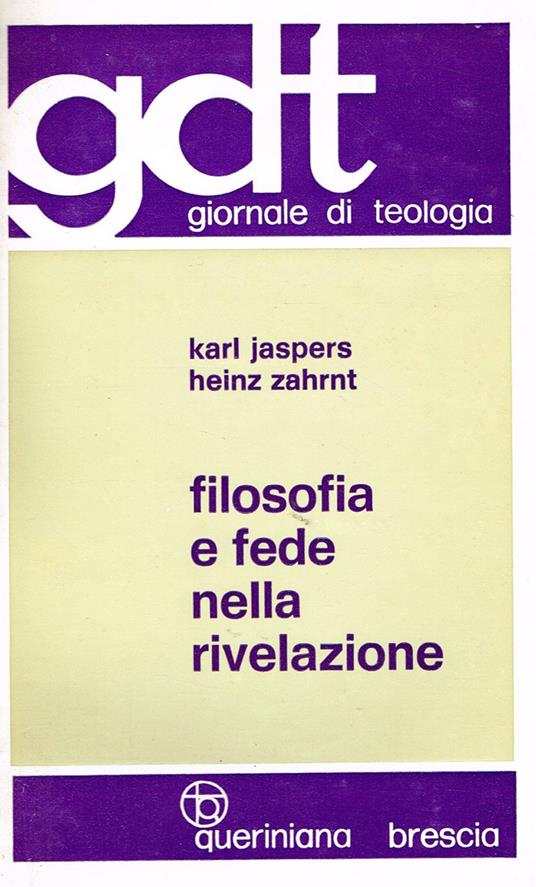 Filosofia e fede nella rivelazione. Un dialogo - Karl Jaspers,Heinz Zahrnt - copertina