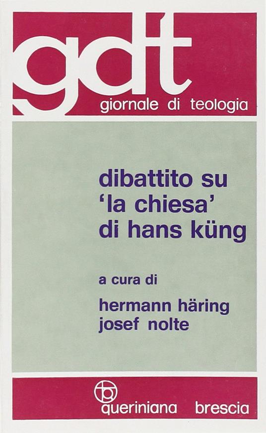 Dibattito su «La Chiesa» di Hans Küng - copertina