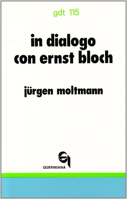 In dialogo con Ernst Bloch - Jürgen Moltmann - copertina