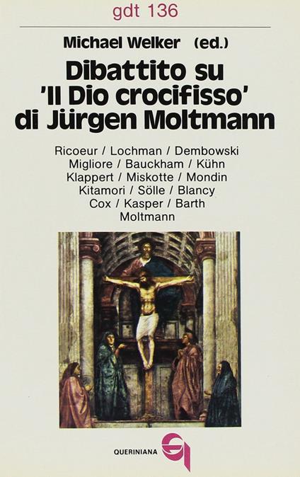 Dibattito su «Il Dio crocifisso» di Jürgen Moltmann - copertina