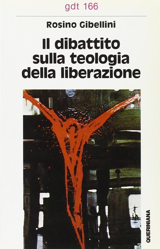 Il dibattito sulla «Teologia della liberazione» - Rosino Gibellini - copertina