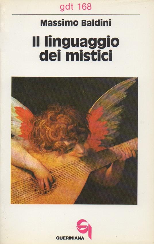 Il linguaggio dei mistici - Massimo Baldini - copertina