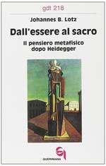 Dall'essere al sacro. Il pensiero metafisico dopo Heidegger