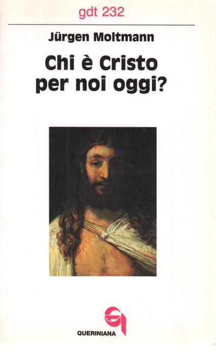 Chi è Cristo per noi oggi? - Jürgen Moltmann - copertina