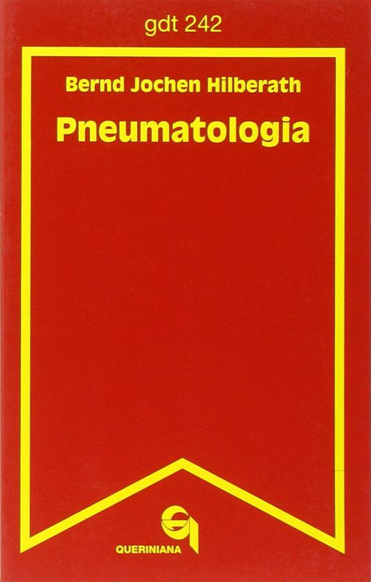 Pneumatologia - Bernd J. Hilberath - copertina
