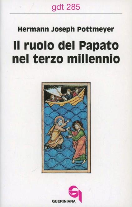 Il ruolo del papato nel terzo millennio - Hermann J. Pottmeyer - copertina