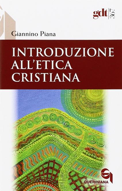 Introduzione all'etica cristiana - Giannino Piana - copertina