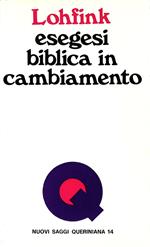 Esegesi biblica in cambiamento. Un esegeta puntualizza la sua scienza