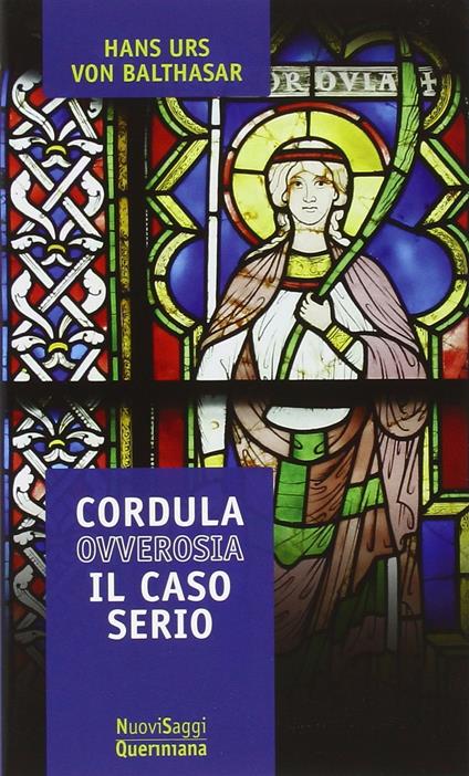 Cordula ovverosia il caso serio - Hans Urs von Balthasar - copertina