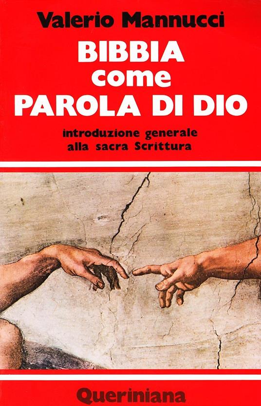 Bibbia come parola di Dio. Introduzione generale alla Sacra Scrittura - Valerio Mannucci - copertina