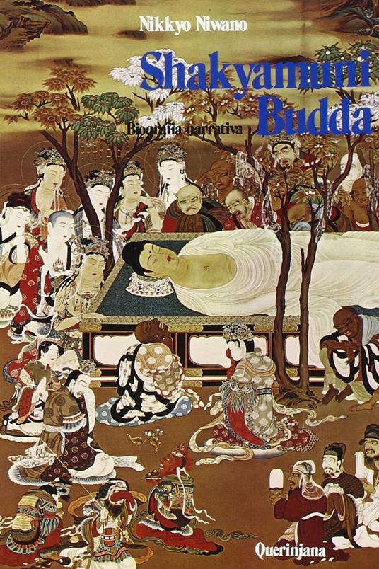 Shakyamuni Budda. Biografia narrativa - Nikkyo Niwano - copertina