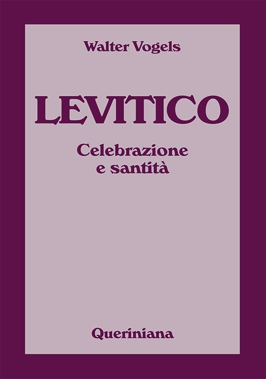 Levitico. Celebrazione e santità - Walter Vogels - copertina