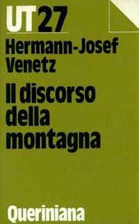 Il discorso della montagna - Hermann-Josef Venetz - copertina