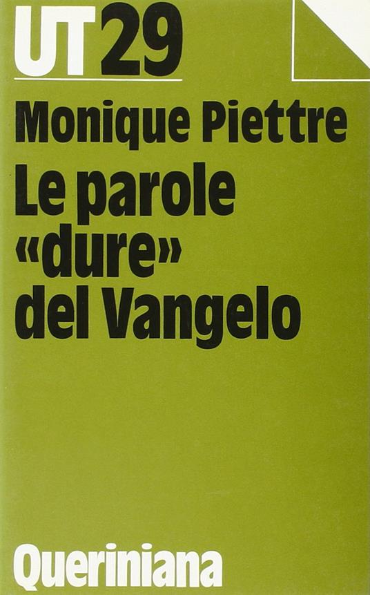 Le parole «Dure» del Vangelo - Monique Piettre - copertina