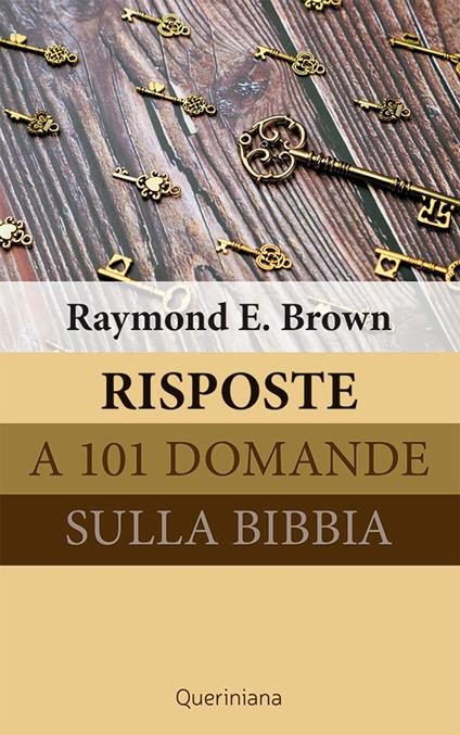Risposte a 101 domande sulla Bibbia - Raymond E. Brown - copertina