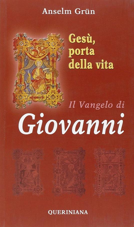 Gesù, porta della vita. Il Vangelo di Giovanni - Anselm Grün - copertina