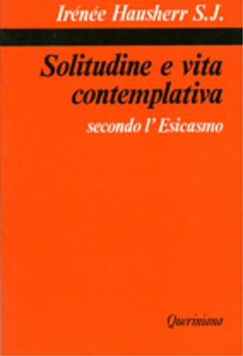 Solitudine e vita contemplativa. Secondo l'esicasmo - Irénée Hausherr - copertina