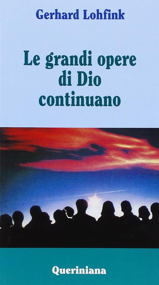 Le grandi opere di Dio continuano - Gerhard Lohfink - copertina