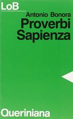 Proverbi, Sapienza. Sapere e felicità