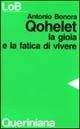 Qohelet. La gioia e la fatica di vivere