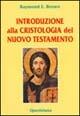 Introduzione alla cristologia del Nuovo Testamento