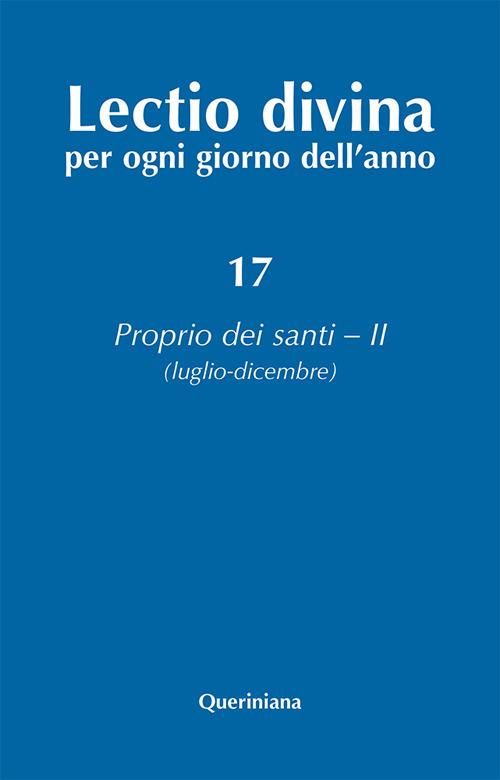 Lectio divina per ogni giorno dell'anno. Ediz. ampliata. Vol. 17: Proprio dei santi 2 (luglio-dicembre). - copertina