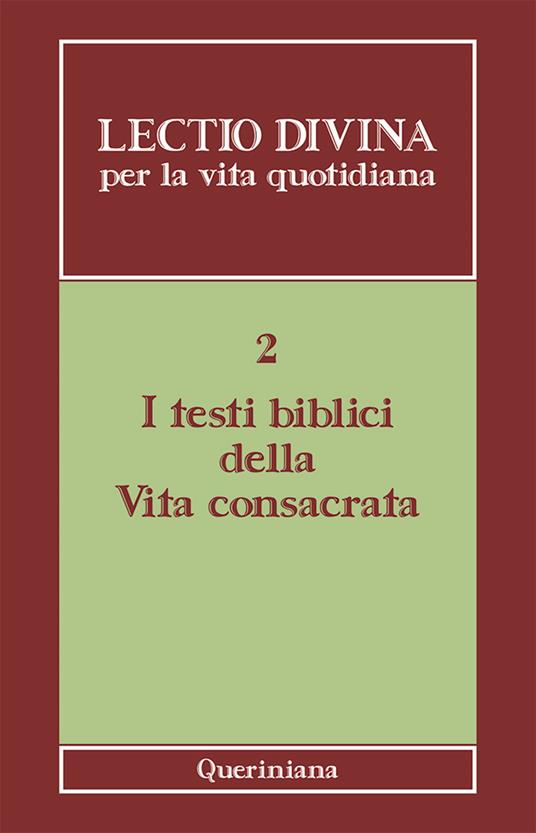 Lectio divina per la vita quotidiana. Vol. 2: I testi biblici della vita consacrata. - copertina