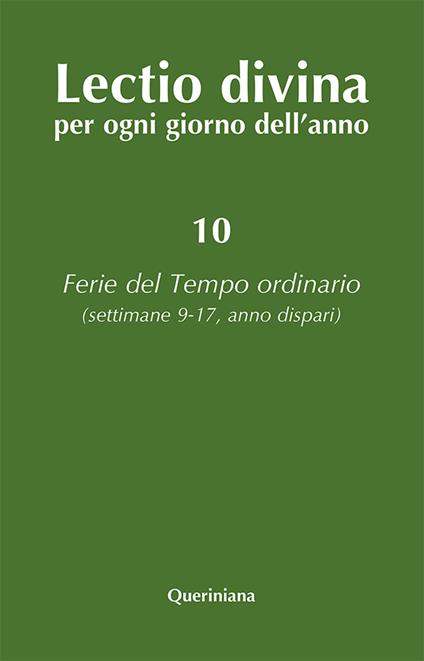 Lectio divina per ogni giorno dell'anno. Vol. 10: Ferie del tempo ordinario. Settimane 9-17, anno dispari. - copertina