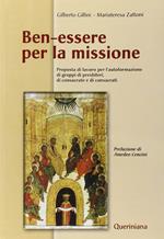 Ben-essere per la missione. Proposta di lavoro per l'autoformazione di gruppi di presbiteri, di consacrate e di consacrati