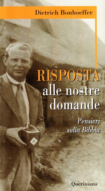 Risposta alle nostre domande. Pensieri sulla Bibbia - Dietrich Bonhoeffer - copertina