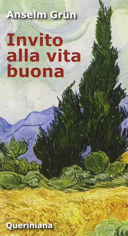 Invito alla vita buona - Anselm Grün - copertina