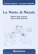 La notte di Natale. Ufficio delle letture. Canto della kalenda