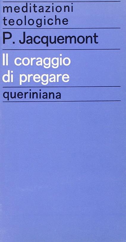 Il coraggio di pregare - Patrick Jacquemont - copertina