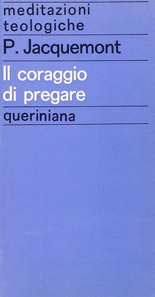 Il coraggio di pregare - Patrick Jacquemont - copertina